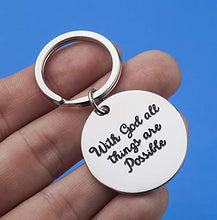 Load image into Gallery viewer, SANNYRA Christian Keychain with God All Things are Possible Inspirational Christian Keychain Gifts