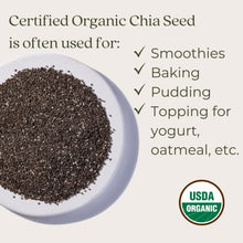 Load image into Gallery viewer, Starwest Botanicals Certified Organic Chia Seed, 1 lb | Gluten-Free, Non-GMO